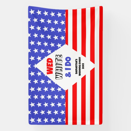 Banderoles Wed, White & I Do Patriotic Mariage Event (Verticale)