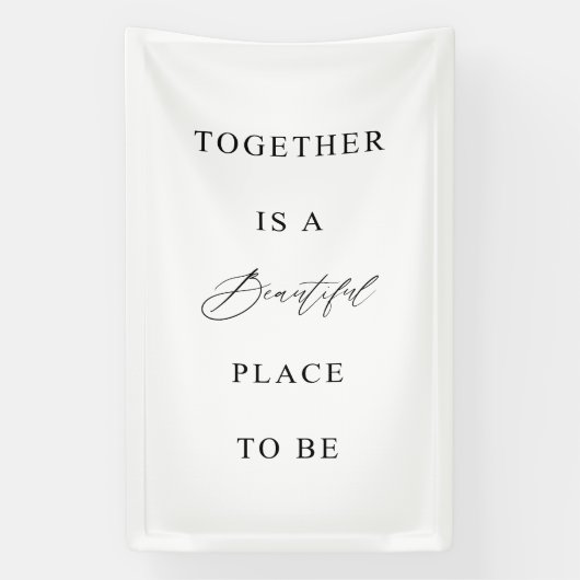 Banderoles Wedding Banner “Together Is a Beautiful Place" (Verticale)