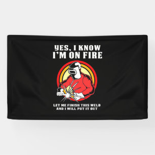Banderoles Welder Sait Que Je Suis En Feu