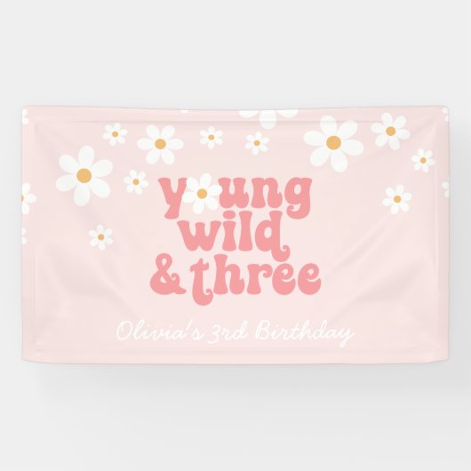 Banderoles Young Wild Three rétro Daisy Rose anniversaire (Horizontal)
