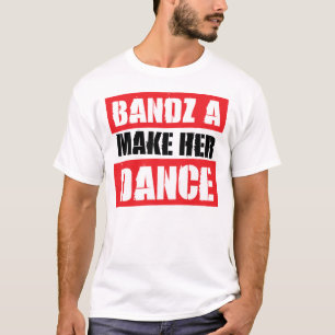 BANDZ A MAKE HAAR DANCE - T-Shirt