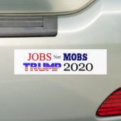 Banen geen banenTrump 2020 Bumpersticker (Op auto)