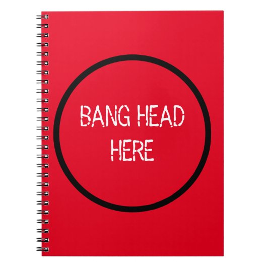 Bang Head Here - Grappige Stress Relief Rood Notitieboek (Voorkant)