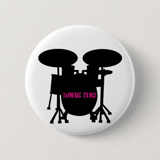 Bang Me Pin Ronde Button 5,7 Cm (Voorkant)