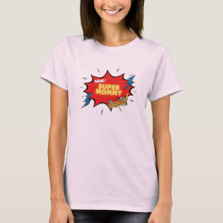 Bang Super Mmammie Pow T-shirt