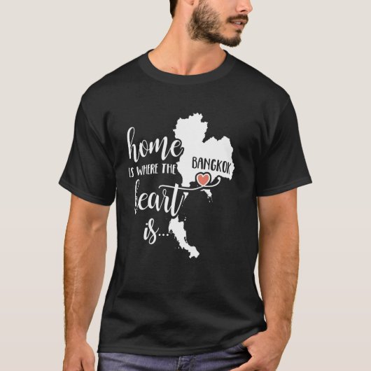Bangkok Gift - Thuis is waar het hart is! T-shirt (Voorkant)