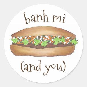 Banh Mi (Tussen mij en jullie Vietnamese Sandwich) Ronde Sticker