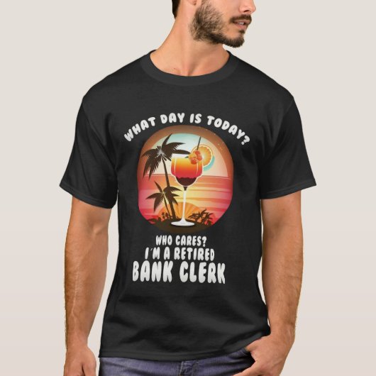 bank clerk retirement  retirees t-shirt (Voorkant)