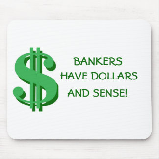 Bankers Dollars en Sense Mousepad Muismat