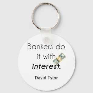 Bankiers doen het! sleutelhanger