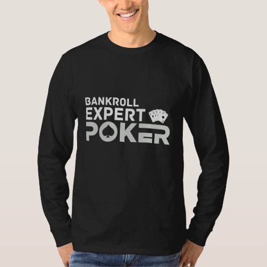 Bankroll Expert Poker Player Terms & Strategy T-shirt (Voorkant)