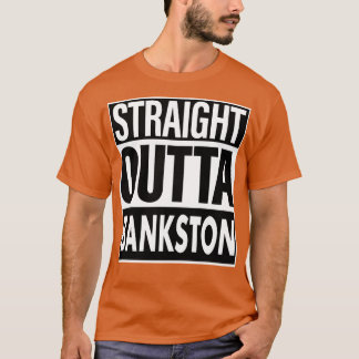 Bankston Naam Straight Outta Bankston T-shirt