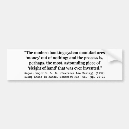 Banksystemen produceren geld uit niets bumpersticker (Voorkant)