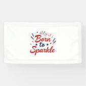 Banner met patriottische tekst 'Born to Sparkle' (Horizontaal)