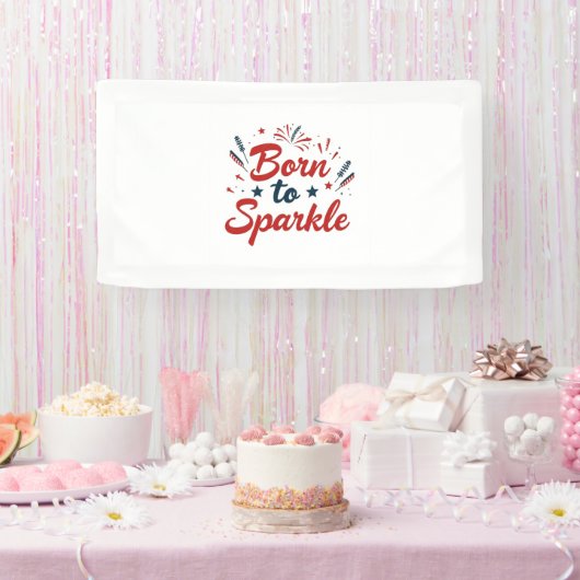Banner met patriottische tekst 'Born to Sparkle' (Feest)