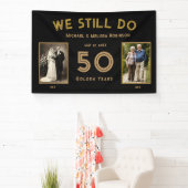 Bannière 50e anniversaire de mariage « We Still Do (Insitu)