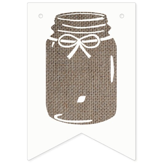 Bannière À Fanions Baby shower rustique Burlap Mason Jar (Premier drapeau)