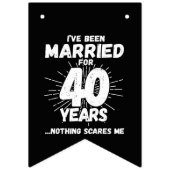 Bannière À Fanions Couples mariés 40 ans drôle 40e anniversaire (Premier drapeau)