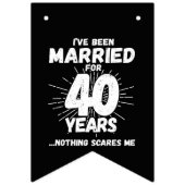 Bannière À Fanions Couples mariés 40 ans drôle 40e anniversaire (Troisième drapeau)
