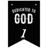 BANNIÈRE À FANIONS DÉDIÉ À DIEU PERSONNALISABLE COOL TEXTE BLANC (Premier drapeau)