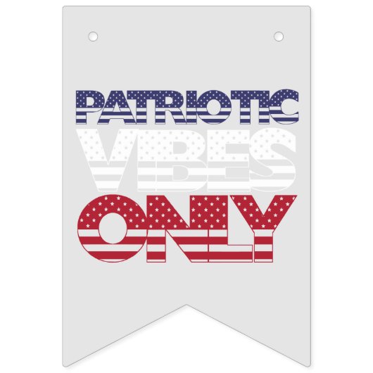 Bannière À Fanions Vibes patriotiques seulement Étoiles et rayures US (Premier drapeau)
