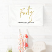 Bannière d'accueil Gold & White 40th Birthday Part (En situation)