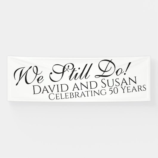 Bannière de fête d'anniversaire We Still Do! (Horizontal)