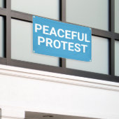 Bannière de protestation pacifique (Bâtiment extérieur)