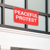 Bannière de protestation pacifique (Bâtiment extérieur)