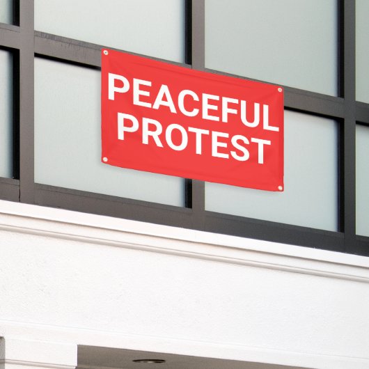 Bannière de protestation pacifique (Bâtiment extérieur)