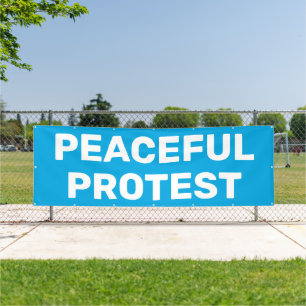 Bannière de protestation pacifique
