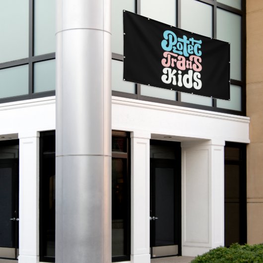Bannière Protéger les enfants trans (Bâtiment extérieur)