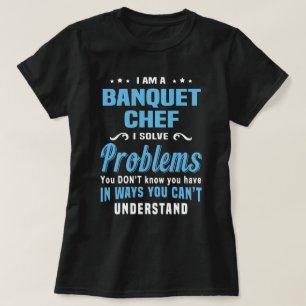 Banquet Chef T-shirt