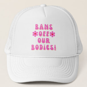 Bans Off Our Bodies Retro Roze Typografie Trucker Pet