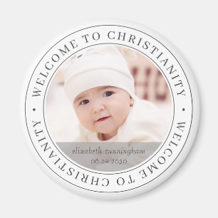 Baptism Simple Welcome to Christianity Foto Magneet