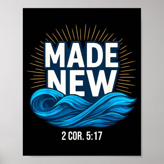 Baptized Made New Baptism  Poster (Voorkant)