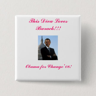 Barack 1, Deze Diva houdt van Barack!!!, Obama voo Vierkante Button 5,1 Cm