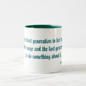 Barack Obama Climate Change Quote Mug (Centre)