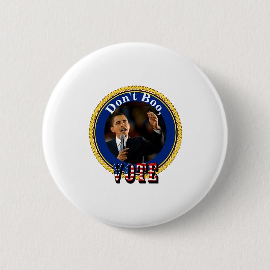 Barack Obama Dont Boo Vote  Ronde Button 5,7 Cm (Voorkant)