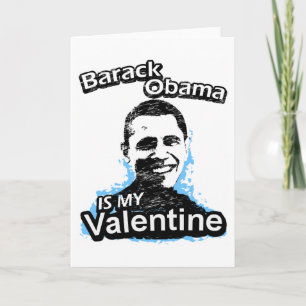 Barack Obama est ma carte de Valentine