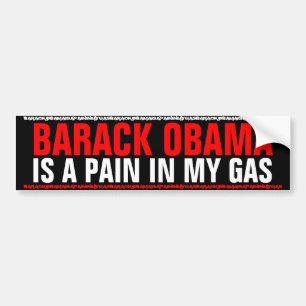 Barack Obama is een pijn in mijn gas Bumpersticker