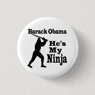 Barack Obama is mijn Ninja Ronde Button 3,2 Cm