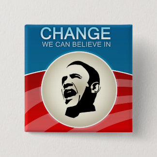 Barack Obama verandering waar we in kunnen geloven Vierkante Button 5,1 Cm