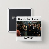 Barack the House. Vierkante Button 5,1 Cm (Voorkant /achterkant)