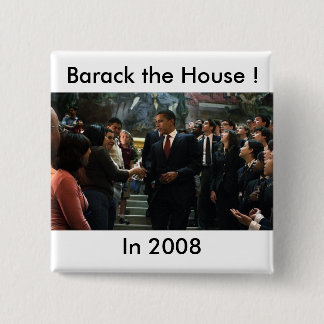 Barack the House. Vierkante Button 5,1 Cm