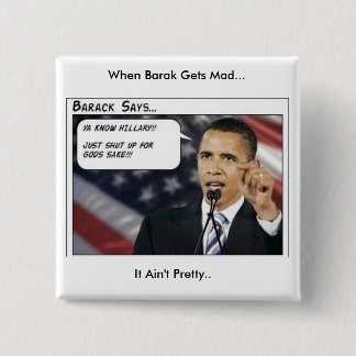 Barak Obama wordt kwaad Vierkante Button 5,1 Cm