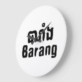 Barang ♦ Buitenlanders in Khmer Language Script ♦ Grote Klok (Hoek)