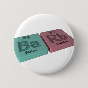 Barb als Barium Ba en Rubidium Rb Ronde Button 5,7 Cm
