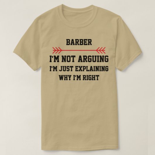 Barber Im Arguing T-shirt (Design voorkant)