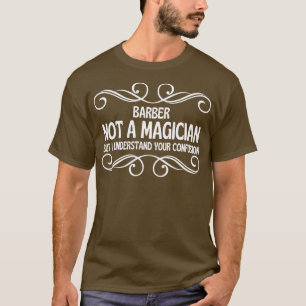 Barber is geen goochelaar, maar ik begrijp uw conf t-shirt